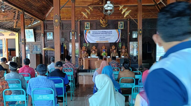 Pemdes Pelem Adakan Sosialisasi Pengelolaan Keuangan dan Aset Desa